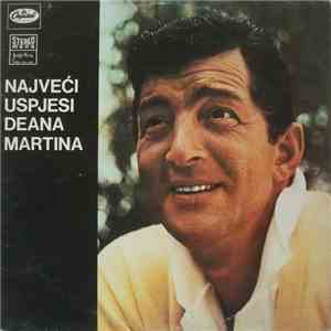 Dean Martin - Najveći Uspjesi Deana Martina download flac mp3