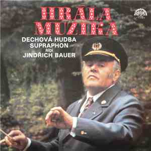 Dechová Hudba Supraphon - Hrála Muzika download flac mp3