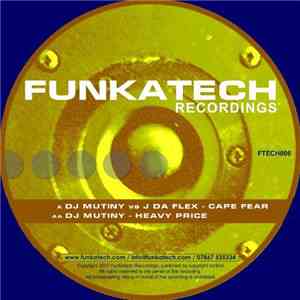 DJ Mutiny vs J Da Flex / DJ Mutiny - Cape Fear / Heavy Price download flac mp3