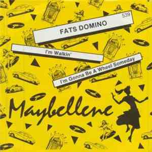 Fats Domino - I'm Walkin' / I'm Gonna Be A Wheel Someday download flac mp3