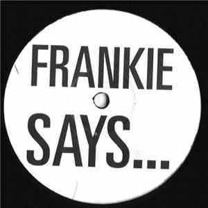 Frankie Goes To Hollywood - Relax (Frankie Says...) download flac mp3