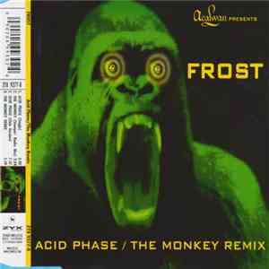 Frost - Acid Phase / The Monkey (Remix) download flac mp3