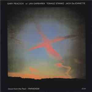 Gary Peacock - Voice From The Past – Paradigm download flac mp3