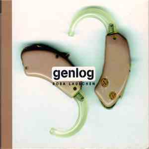 Genlog - Rosa Lauschen download flac mp3