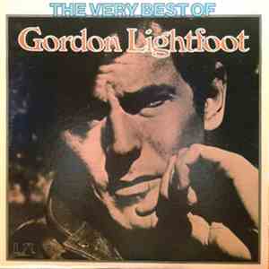 Gordon Lightfoot - The Very Best Of Gordon Lightfoot download flac mp3