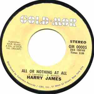 Harry James  - You Made Me Love You / All Or Nothing At All download flac mp3