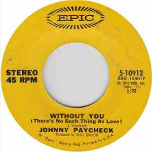 Johnny Paycheck - Without You / Somebody Loves Me download flac mp3