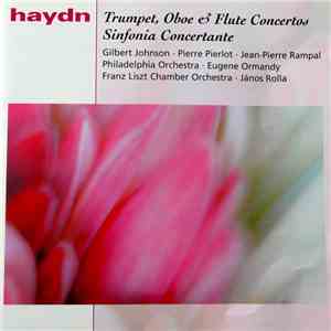 Joseph Haydn - Trumpet, Oboe & Flute Concertos - Sinfonia Concertante download flac mp3