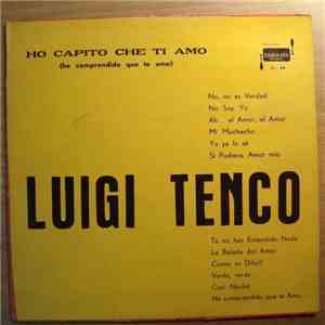 Luigi Tenco - Ho Capito Che Ti Amo ( He Comprendido Que Te Amo ) download flac mp3