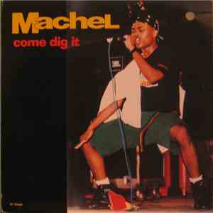 Machel - Come Dig It flac mp3 download