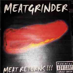 Meatgrinder - Meat Returns! download flac mp3