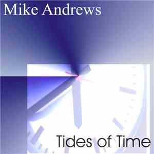 Mike Andrews  - Tides Of Time download flac mp3