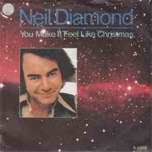 Neil Diamond - You Make It Feel Like Christmas download flac mp3