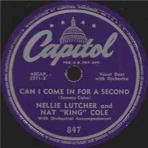 Nellie Lutcher And Nat "King" Cole - Can I Come In For A Second / For You My Love download flac mp3