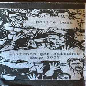 Police Beat - Snitches Get Stitches Demo 2002 download flac mp3