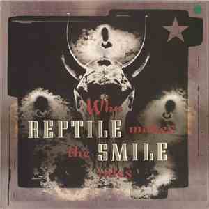 Reptile Smile - Who Makes The Rules download flac mp3