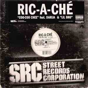Ric-A-Che - Coo-Coo Chee / Lil Bro download flac mp3