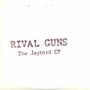 Rival Guns - The Jaybird EP download flac mp3