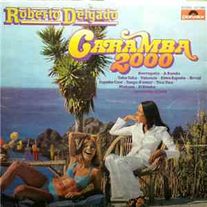 Roberto Delgado - Caramba 2000 download flac mp3