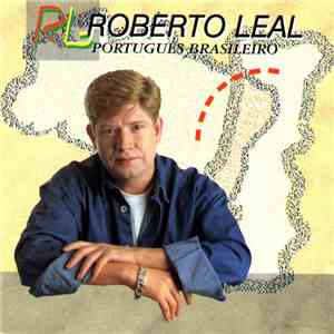 Roberto Leal - Português Brasileiro download flac mp3