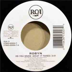 Robyn - Do You Know (What It Takes) / Show Me Love download flac mp3