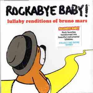 Rockabye Baby - Lullaby Renditions Of Bruno Mars download flac mp3
