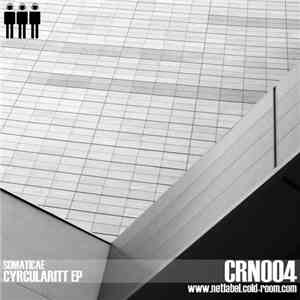 Somaticae - Cyrcularitt EP download flac mp3