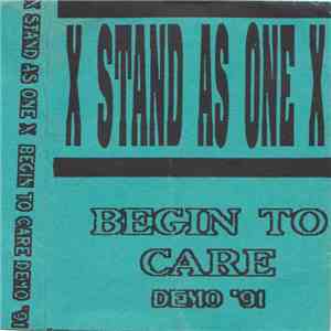 Stand As One  - Begin To Care Demo '91 download flac mp3