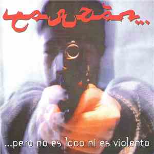 Tarzan... - ...Pero No Es Loco Ni Es Violento download flac mp3