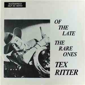Tex Ritter - The Rare Ones Of The Late Tex Ritter download flac mp3