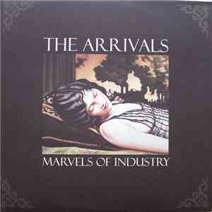The Arrivals - Marvels Of Industry download flac mp3