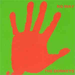 The Donkeys  - No Way download flac mp3