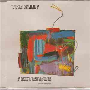 The Fall - Extricate Album Sampler download flac mp3