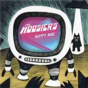 The Hoosiers - Bumpy Ride download flac mp3