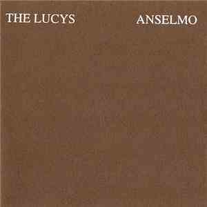 The Lucys - Anselmo download flac mp3