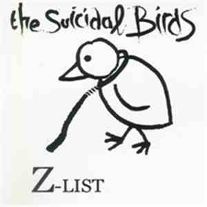 The Suicidal Birds - Z-List download flac mp3