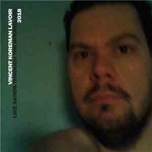 Vincent Koreman Lavoir - Like Sands Through The Hourglass download flac mp3
