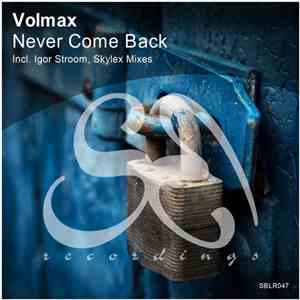 Volmax - Never Come Back download flac mp3