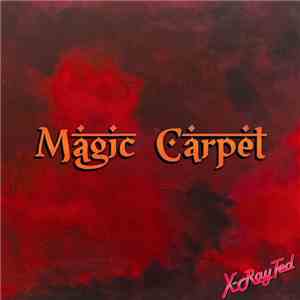 X-Ray Ted  - Magic Carpet download flac mp3