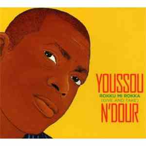 Youssou N'Dour - Rokku Mi Rokka (Give And Take) download flac mp3