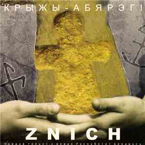 Znich - Крыжы-Абярэгі download flac mp3
