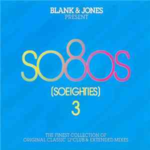Blank & Jones - So80s (Soeighties) 3 download flac mp3