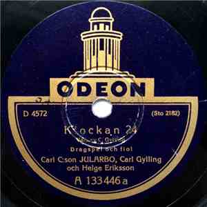 Carl C:son Jularbo, Carl Gylling Och Helge Eriksson - Klockan 24 / Därhemma download flac mp3