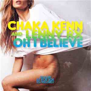 Chaka Kenn - Oh I Believe download flac mp3