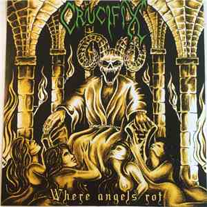 Crucifix  - Where Angels Rot download flac mp3