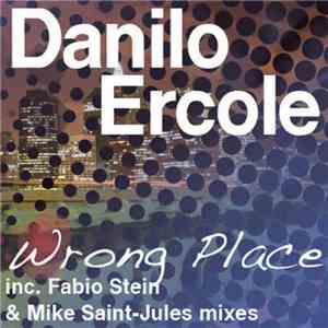 Danilo Ercole - Wrong Place download flac mp3