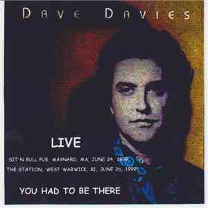 Dave Davies - You Had To Be There download flac mp3