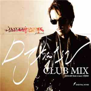 DJ Katsu - Raver's Nest Presents DJ Katsu Club Mix download flac mp3