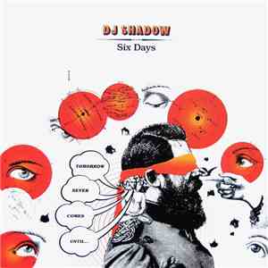 DJ Shadow - Six Days download flac mp3