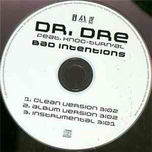 Dr. Dre Featuring Knoc-turn'al - Bad Intentions download flac mp3